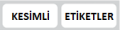 Kesimli Etiketler